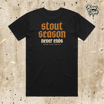 Stout Season Never Ends - Medium Weight - Premium Tee