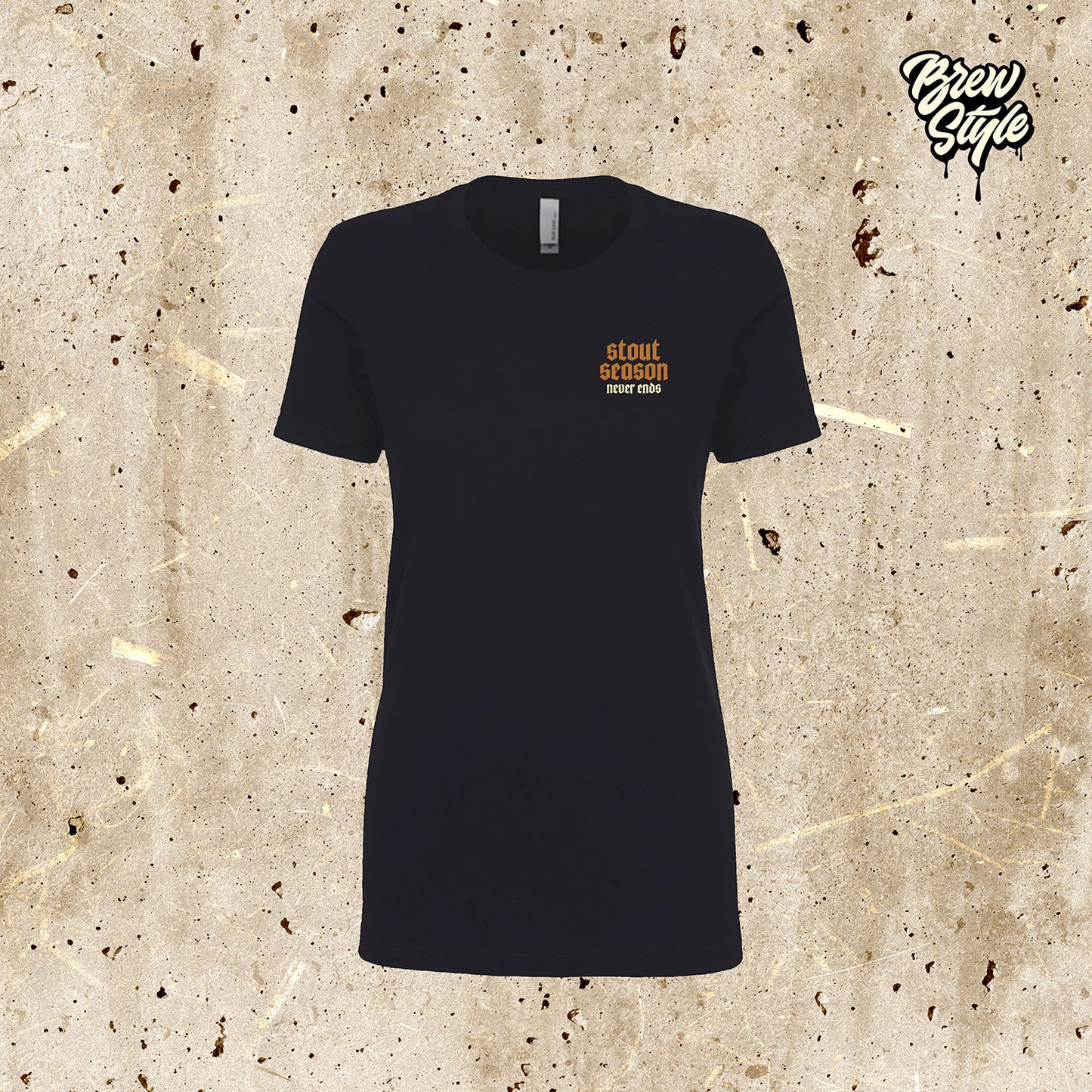Stout Season Never Ends - Women's Tee