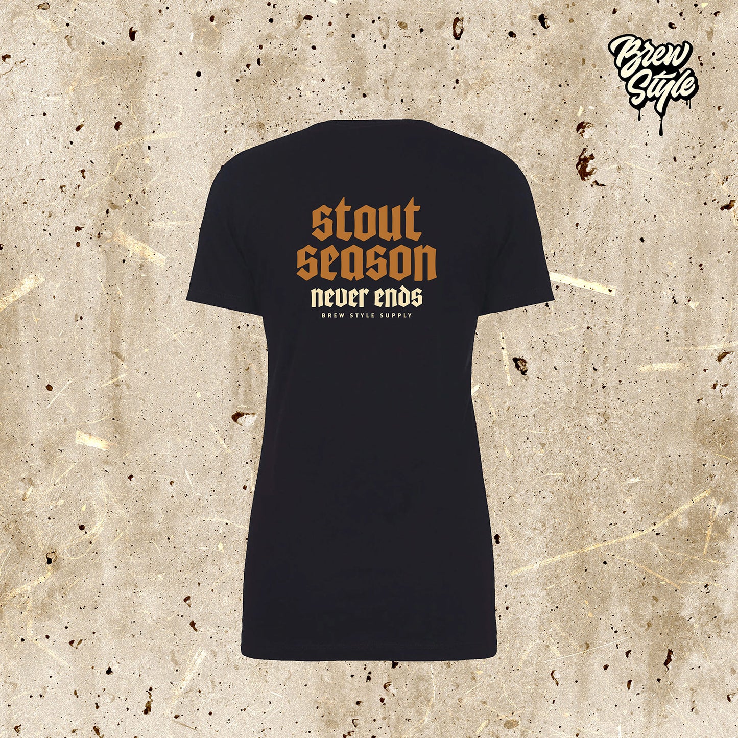 Stout Season Never Ends - Women's Tee