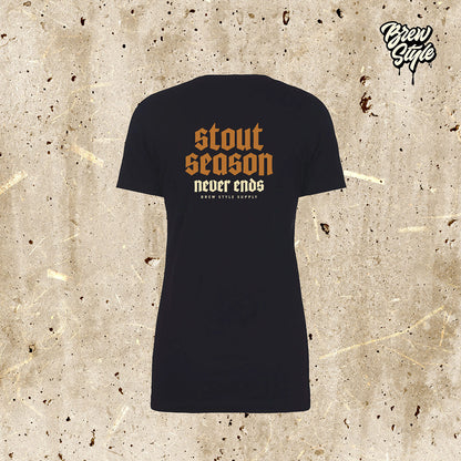 Stout Season Never Ends - Women's Tee