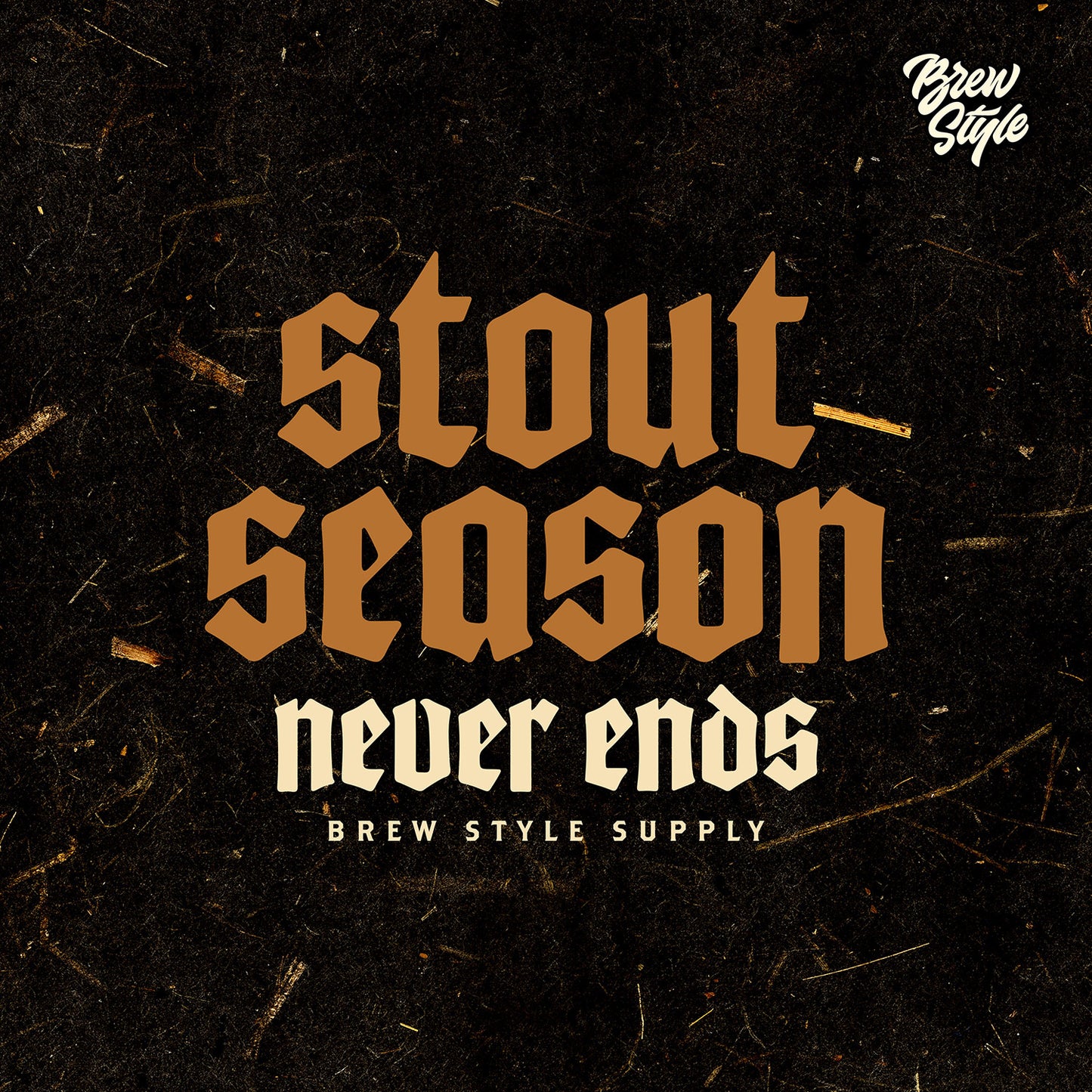 Stout Season Never Ends - Medium Weight - Premium Tee